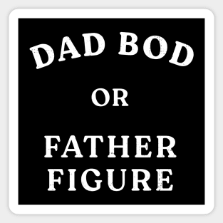 Dad Bod or Father Figure Sticker